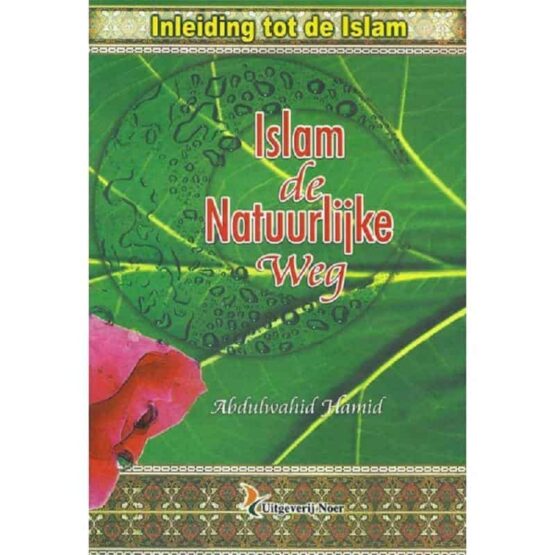 Islam de natuurlijke weg 1