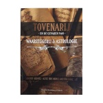 TOVENARIJ EN DE GEVAREN VAN WAARZEGGERIJ ASTROLOGIE 1