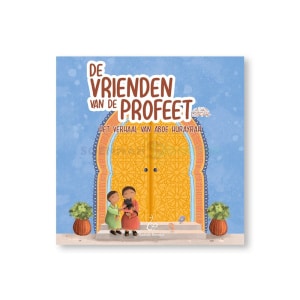 de vrienden van de profeet aboe hurayrah