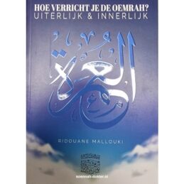 Hoe verricht je de oemrah utierlijk Innerlijk